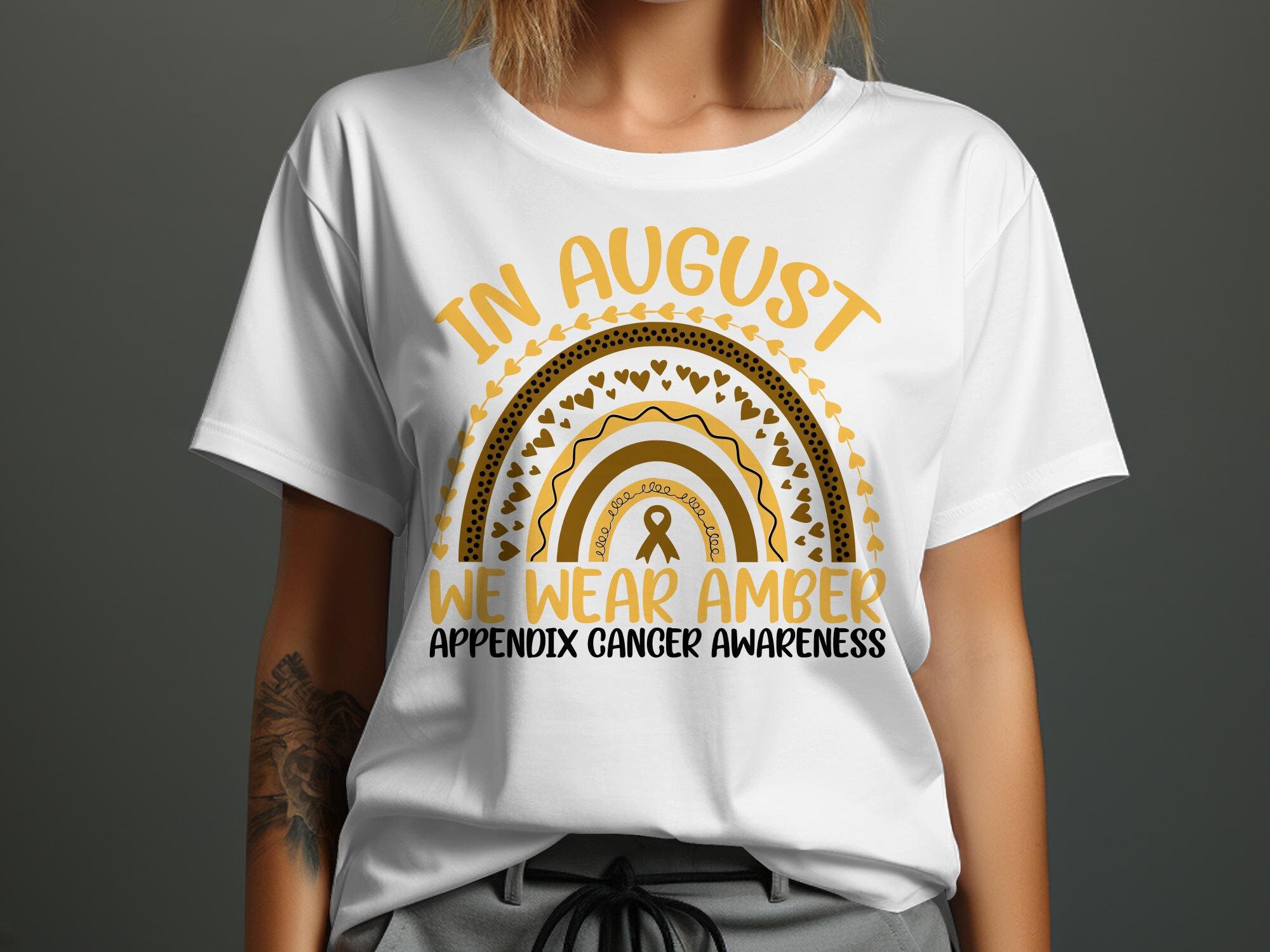 Appendix Cancer Awareness Svg Png, in August We Wear Amber Appendix ...