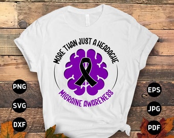 May include: White t-shirt featuring a purple brain graphic and a black ribbon. The text "More Than Just A Headache" and "Migraine Awareness" are printed around the brain graphic.