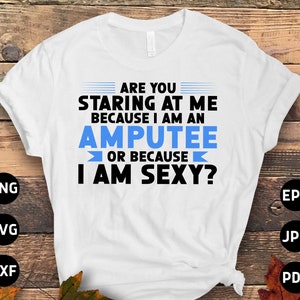 Leg Amputee Svg Png, Funny Leg Amputation Svg, Amputee Gift, Amputation Svg, Funny Leg Amputee Svg Cricut Png Sublimation Design
