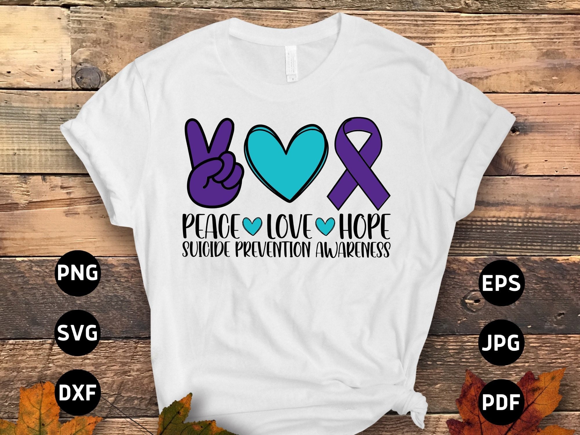 Suicide Prevention Awareness Svg Png, Peace Love Hope Svg, Suicide Prevention Week 2023 Svg Cricut Cut File Sublimation