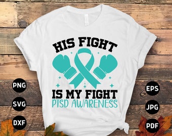 PTSD 啓発 SVG PNG、彼の戦いは私の戦い SVG、ティールリボン 心的外傷後ストレス障害 SVG Cricut ファイル昇華デザイン