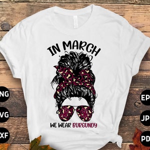 Multiple Myeloma Awareness Svg Png, In March We Wear Burgundy Svg, Burgundy Ribbon Svg, Multiple Myeloma Cancer Svg Sublimation