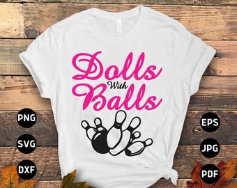 May include: White t-shirt with the text "Dolls with Balls" in pink lettering and a black and white illustration of bowling pins.
