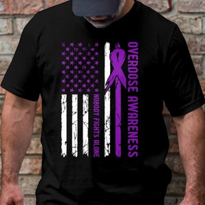 Overdose Awareness Shirt, Nobody Fights Alone tshirt, Overdose T-shirt, Support Overdose Flag Shirt