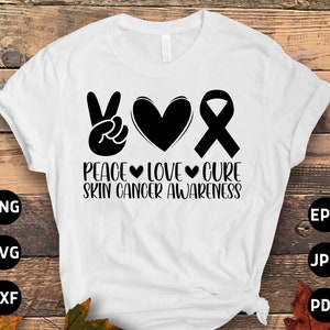 Skin Cancer Awareness Svg Png, Peace Love Cure Svg, Black Ribbon Svg, Melanoma Cancer Support Cricut File Sublimation Design