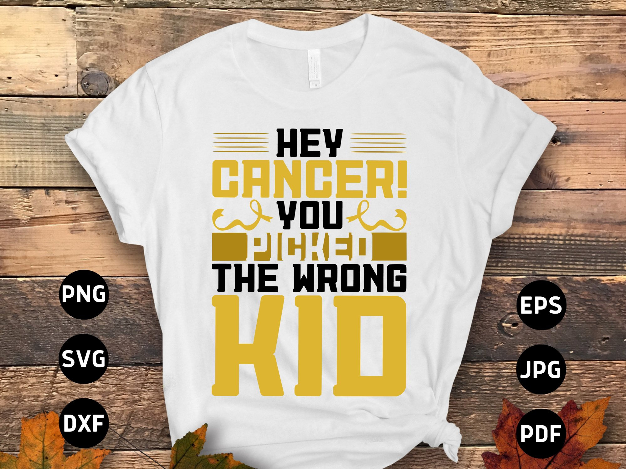 Hey Cancer You Picked The Wrong Kid | Childhood Cancer Shirt Hey Cancer You Picked The Wrong Kid | Childhood Cancer Shirt