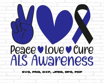Op de afbeelding: Vrede, liefde en genezing - een blauw vredesteken, een blauw hart en een blauw en zwart lint met de tekst "Peace Love Cure ALS Awareness" en "SVG, PNG, DXF, JPEG, EPS, PDF" eronder.