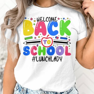 Welcome Back To School Lunch Lady Svg Png, Back to school SVG, 1st day of School Svg Cut File Cricut Sublimation