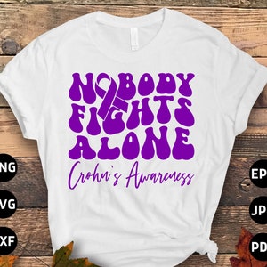 Crohn&#39;s Nobody Fights Alone Svg Png, Crohn&#39;s Disease Awareness Svg, Purple Ribbon Svg Cricut Sublimation Design