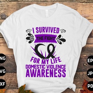 Survivor Domestic Violence Svg Png I Survived the Fight for - Etsy