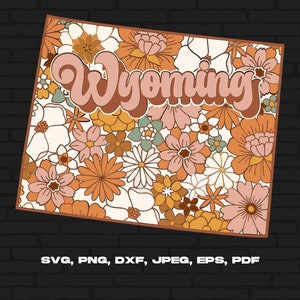 Wyoming State Svg Png, Wyoming carte Svg, rétro Wyoming fleur Svg Cricut coupe fichier Silhouette Sublimation Design