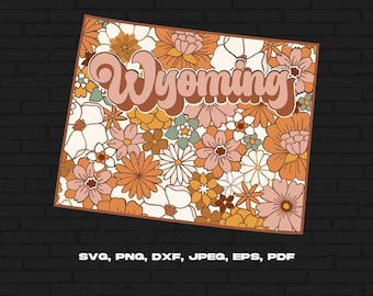 Wyoming State Svg Png, Wyoming Map Svg, Retro Wyoming Flower Svg Cricut Cut File Silhouette Sublimation Design