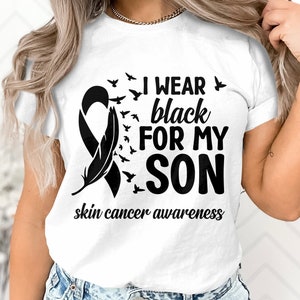 Skin Cancer Awareness Svg Png, I Wear Black for My Son Svg, Black Ribbon Svg, Melanoma Cancer Support Cricut File Sublimation Design