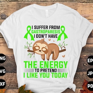 Gastroparesis Awareness Svg Png, I Suffer from Gastroparesis Svg, Green Ribbon Svg, Gastroparesis Support Cricut Sublimation Design