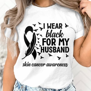 Skin Cancer Awareness Svg Png, I Wear Black for My Husband Svg, Black Ribbon Svg, Melanoma Cancer Support Cricut File Sublimation Design