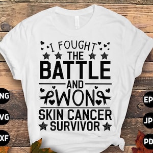 Skin Cancer Survivor Svg Png, I Fought the Battle and Won Svg, Black Ribbon Svg, Melanoma Cancer Support Cricut File Sublimation Design