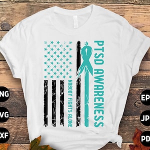 PTSD Awareness Svg Png, Nobody Fights Alone Svg, Teal Ribbon Post-traumatic Stress Disorder Svg Cricut File Sublimation Design