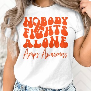 AMPS Awareness Svg Png, Nobody Fights Alone Svg, Amplified Musculoskeletal Pain Syndrome Cricut Png Designs