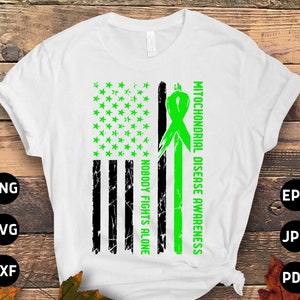 Mitochondrial Disease Awareness Svg Png, Flag Nobody Fights Alone Svg, Green Ribbon Svg Cricut Sublimation Designs
