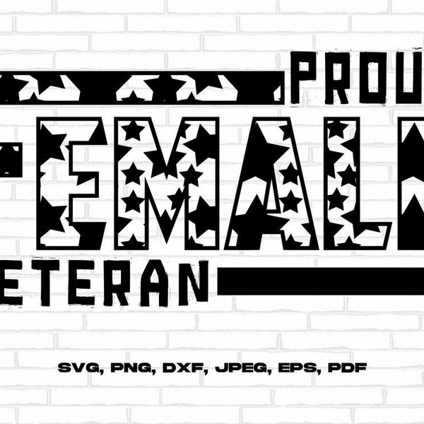 Veterans Day Svg Png, Proud Female Veteran Svg Cricut Sublimation Design