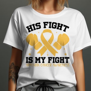 Appendix Cancer Awareness Svg Png, His Fight is My Fight Svg, Amber Ribbon Svg Cricut File Png Sublimation Designs