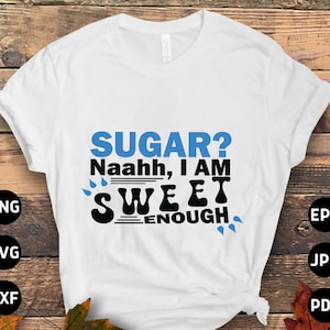 Diabetes Awareness Svg Png, Sugar Naahh I&#39;m Sweet Enough Svg, Blue Ribbon Svg, Type 1 Diabetes T1D Awareness Svg Cricut Sublimation Design