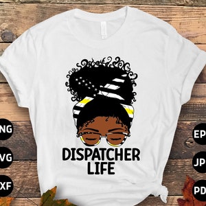 Dispatcher Svg Png, Dispatcher Life Afro Messy Bun Svg, 911 Dispatcher Dispatch Svg Cricut Sublimation Design