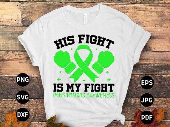 His Fight Is My Fight Dwarfism Awareness Green Ribbon T-Shirt His Fight Is My Fight Dwarfism Awareness Green Ribbon T-Shirt