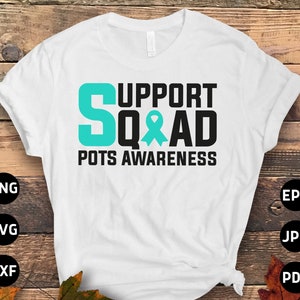 POTS Awareness Svg Png, Support Squad Svg, POTS Syndrome Svg, Turquoise Ribbon Svg, Dysautonomia Awareness Svg Cricut Sublimation