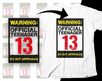 Teenager Svg Png, 13th Birthday Svg, Warning Official 13 Teenager Do Not Approach Svg, Funny Teenager Gifts, Thirteen Birthday Svg Cricut