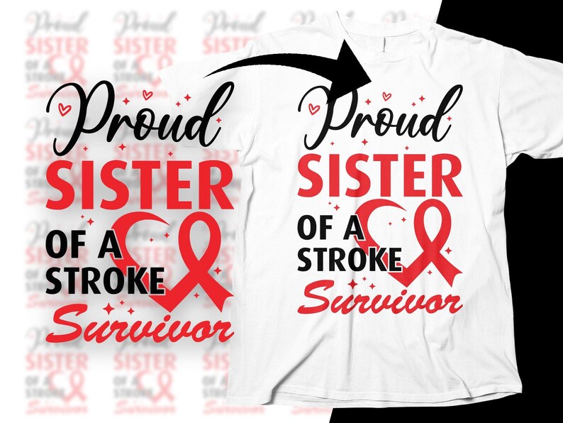 Stroke Awareness Svg Png, Proud Sister of a Stroke Survivor Svg, Red ...