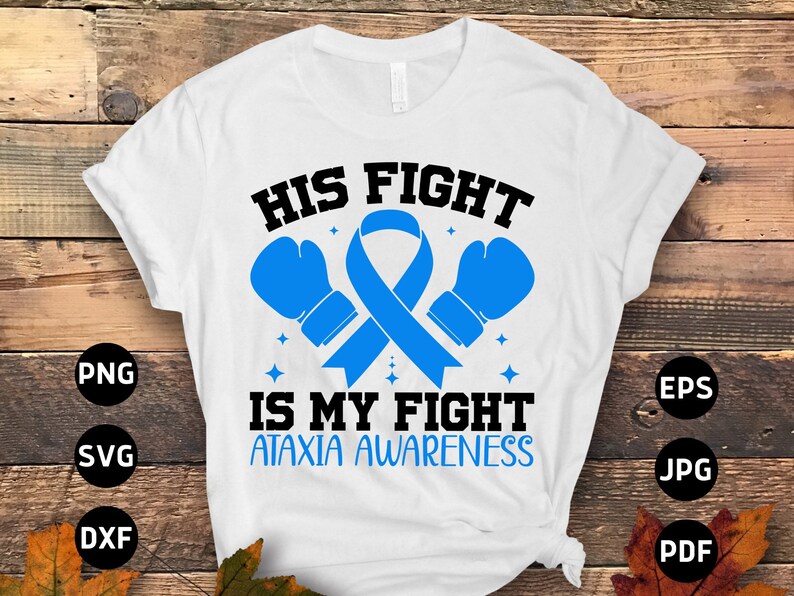 Ataxia Awareness Svg Png, His Fight is My Fight Svg, Ataxia Blue Ribbon ...