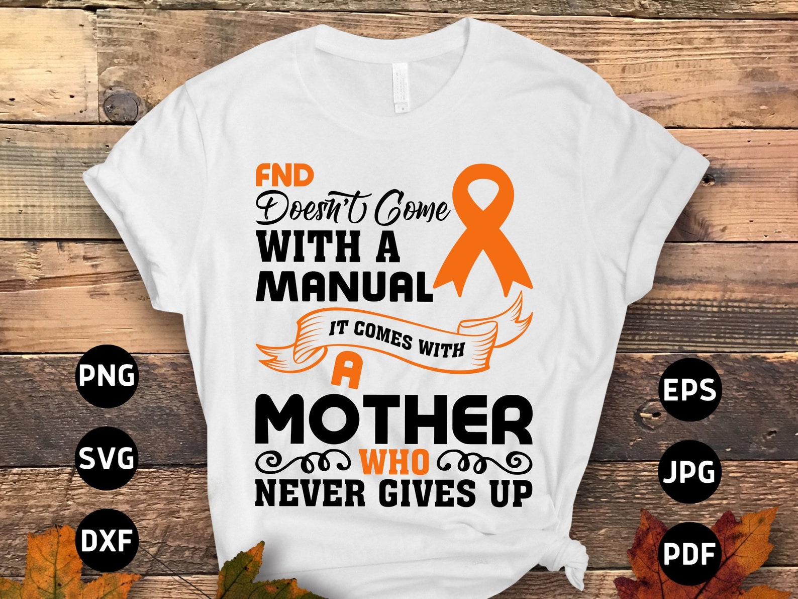 Mainul Fnd FND Awareness Svg Png, FND Doesn't Come With a Manual It Comes With a ...