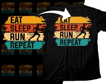 Running Svg Png, Eat Sleep Run Repeat Svg, Funny Marathon Runner Gifts Svg Cut File Cricut Sublimation Design