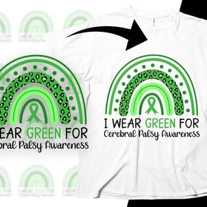 Cerebral Palsy Awareness Svg Png, I Wear Green for Cerebral Palsy Leopard Rainbow Svg, Green Ribbon Svg Cricut Cut File Sublimation Designs