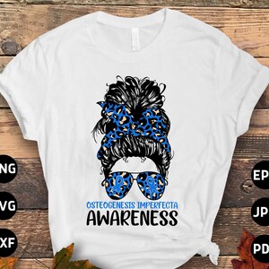Osteogenesis Imperfecta Awareness Svg Png, Messy Bun Osteogenesis Imperfecta Svg Cricut Png Sublimation Designs