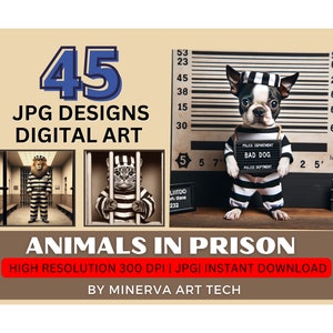 Vintage Animal Prison Art Collection | 45 High-Quality JPGs | Vintage Dog Prisoner Art | Funny Vintage Animal Behind Bars