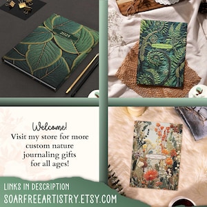 I Invite you to visit for more of my custom nature notebook journals designed for all ages. Links in description.
