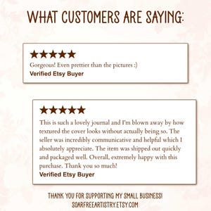 Two 5 star customer reviews from verified Etsy buyers mentioning their excellent experience with my personalized journal order process, quality of my journal art and convenient size of my journals.