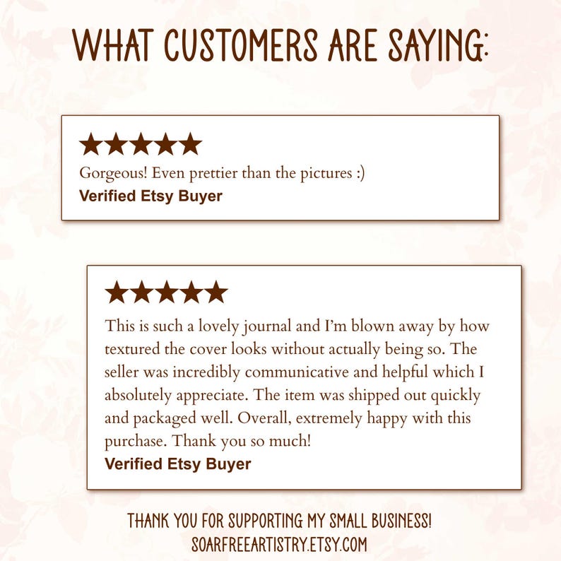 Two 5 star customer reviews from verified Etsy buyers mentioning their excellent experience with my personalized journal order process, quality of my journal art and convenient size of my journals.