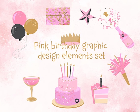 Pink Birthday Clipart Set | Cake, Balloons, Champagne Graphics (Digital Download)