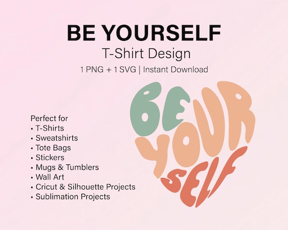 Be Yourself T-Shirt Design | Retro Boho SVG PNG (Digital Download)