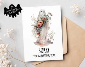 Digitale kaart, Instant Download, Sorry voor Ghosting You, Excuse Card, thuis afdrukken, sorry kaart, bloemen, pioenrozen, grappig, griezelig schattig