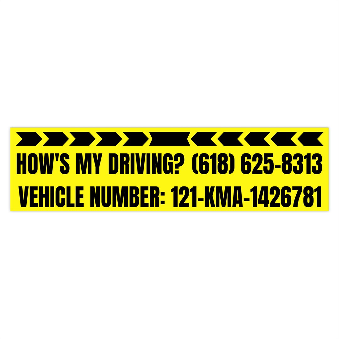 Funny Phone Number How's My Driving Bumper Stickers Etsy