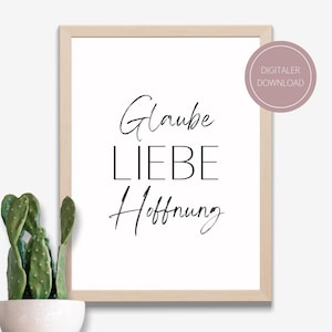 Christliches Poster - Glaube Hoffnung Liebe - digitaler Download - 1. Korinther 13
