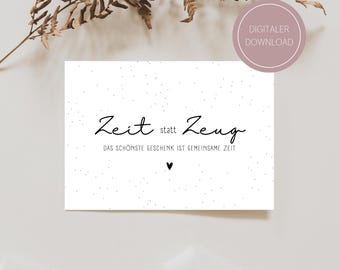 Zeit statt Zeug - Gutscheinkarte zum Ausdrucken - Digitaler Download PDF