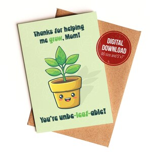 Muttertagskarte – Pflanze Mama Karte – Un-Blatt-fähige Mama – Niedliches & Süßes Geschenk zum Muttertag oder Mamas Geburtstag - Digitaler Download