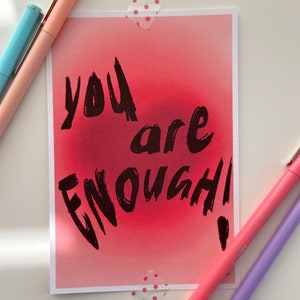 Mini impression d'art You Are Enough – Décoration de bureau motivante pour les dortoirs, les bureaux et les espaces consacrés à l'amour-propre