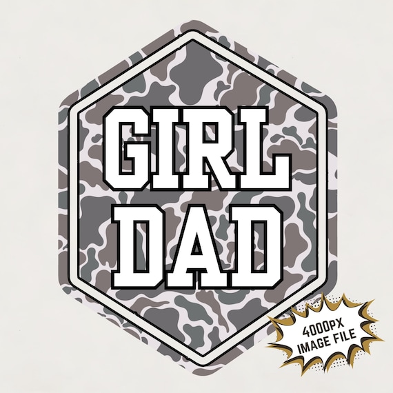 Camo Girl Dad PNG: Hunting Sublimation Design (Digital Download)