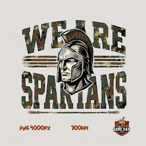 We are Spartans png, Camo Spartans Png | Spartans Spirit PNG, Spartans Mascot Shirt PNG, Design apparel sublimation image file